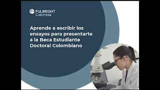Tips para escribir ensayos para postularte a la Beca Estudiante Doctoral Colombiano